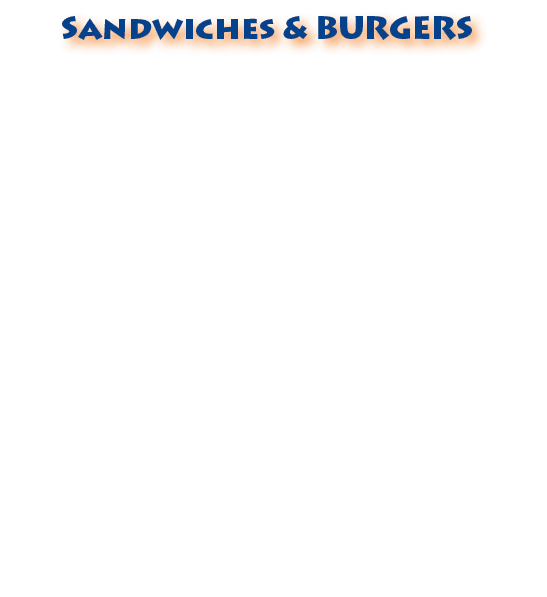 Sandwiches & BURGERS