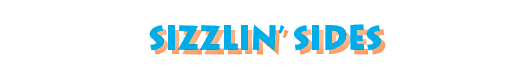 Sizzlin  Sides