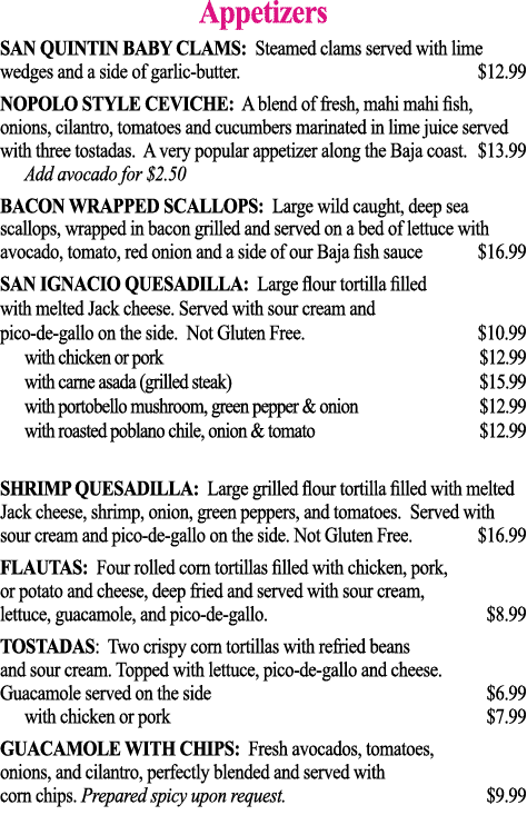 Appetizers SAN QUINTIN BABY CLAMS: Steamed clams served with lime wedges and a side of garlic-butter   12 99 NOPOLO S   