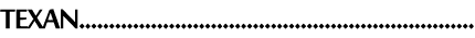 TEXAN                                                                  