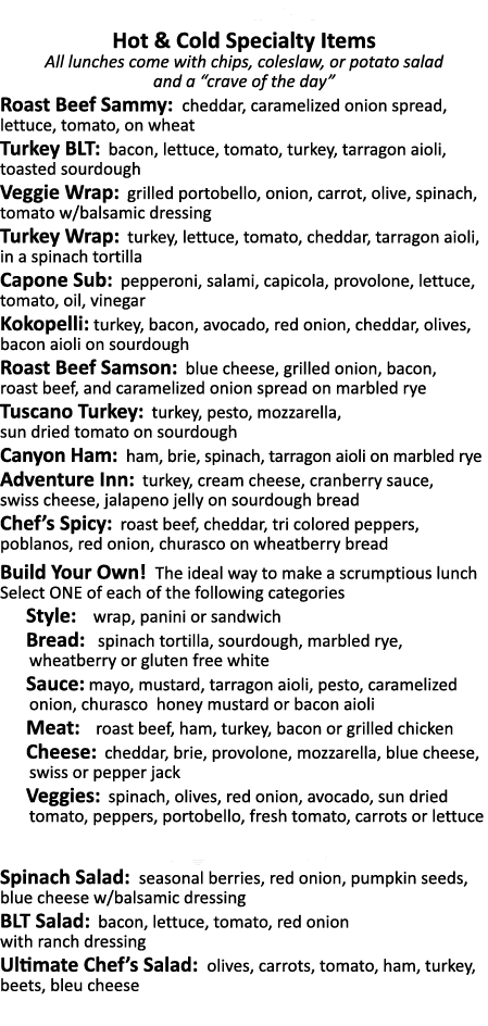 Lunch from  9 95 Hot & Cold Specialty Items All lunches come with chips, coleslaw, or potato salad and a  crave of th   