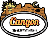 Canyon Steak & Waffle House 